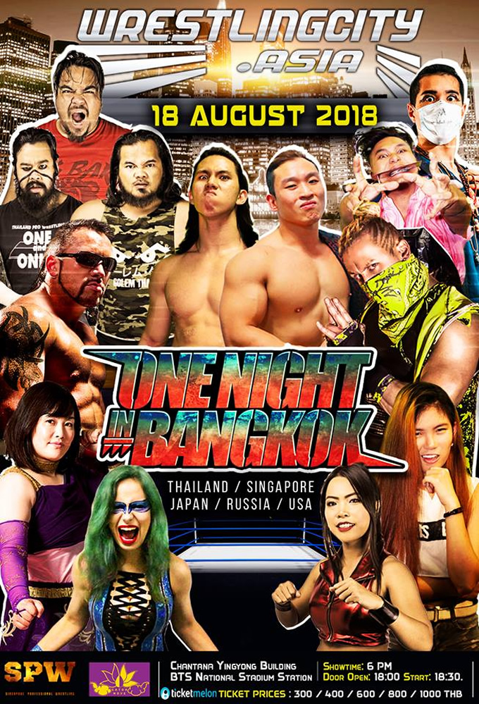 SPW x Gatoh Move Pro Wrestling proudly presents Wrestling City Asia: "One Night in Bangkok"! SPW x Gatoh Move Pro Wrestling proudly presents Wrestling City Asia: "One Night in Bangkok"!