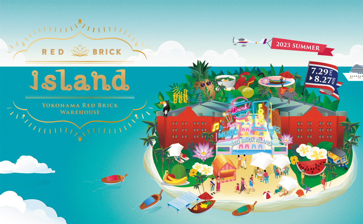 タイ東部パタヤの歓楽街のイメージも！横浜赤レンガ倉庫で『Red Brick Island 2023』開催決定